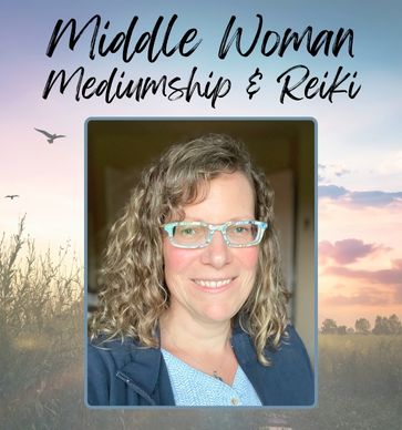 Image for Middle Woman Mediumship and Reiki